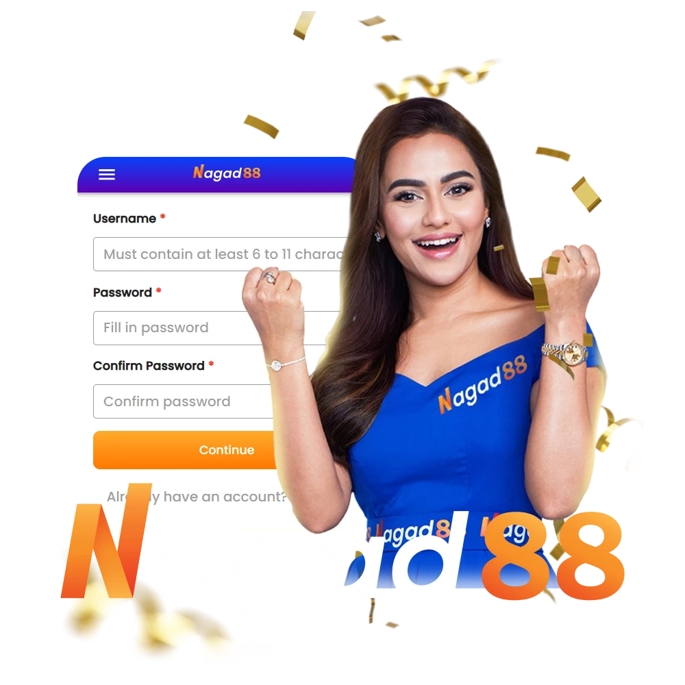 Follow the simple registration steps and start playing at Nagad88.