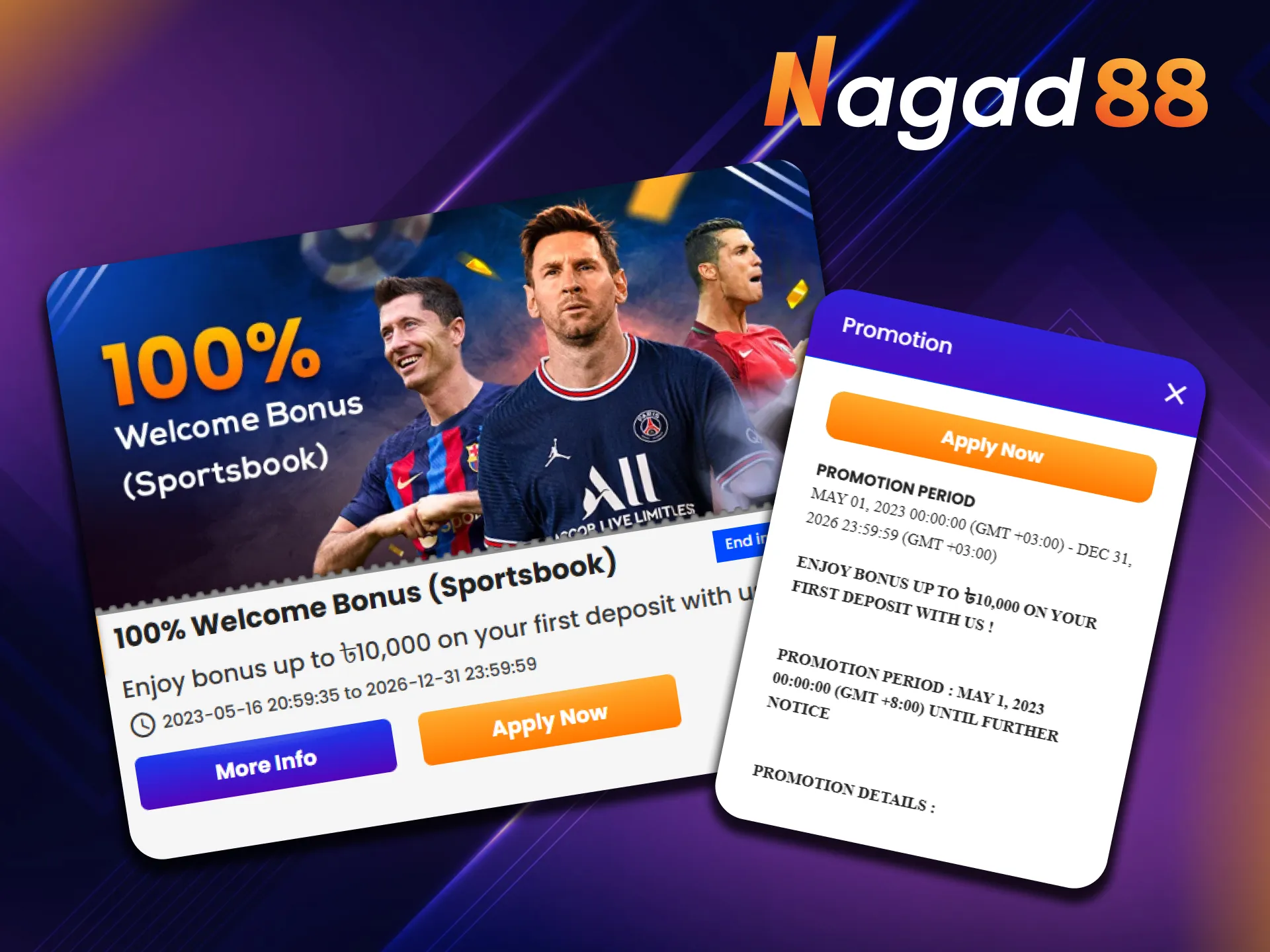 Use promo code SPORTSBOOK to get Nagad88 bonus.